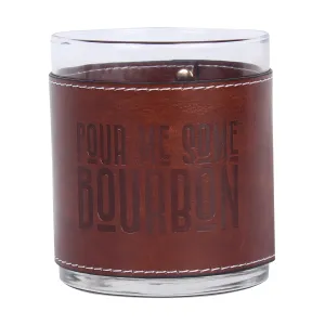 Pour Me Some Bourbon Faux Leather Rocks Glass